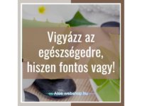 vigyázz az egészségedre, hiszen fontos vagy aloe webshop